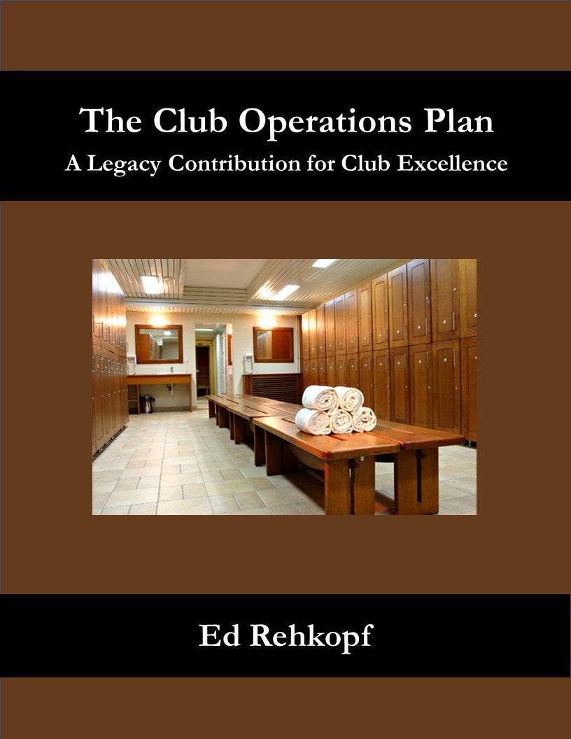 The Club Operations Plan - A Legacy Contribution for Club Excellence