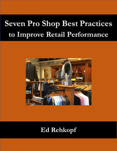Seven Pro Shop Best Practices to Improve Retail Performance