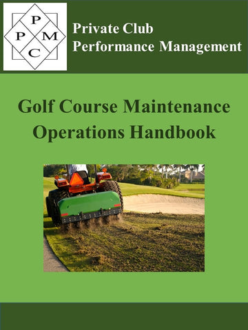 Golf Course Maintenance Operations Handbook