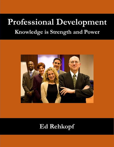 Professional Development - Knowledge is Strength and Power